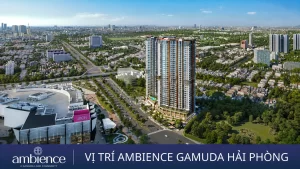 Vị trí Ambience Hải Phòng nằm ở đâu